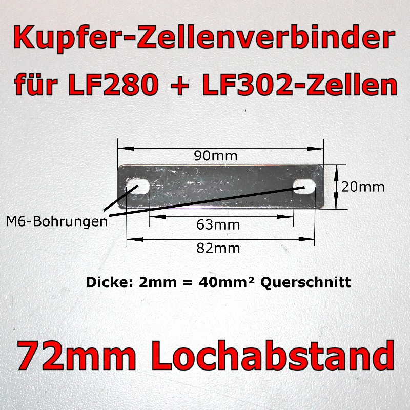Kupfer-Zelenverbinder mit 72mm Lochabstand für LF280 und LF305 LiFePO4-Zellen.
