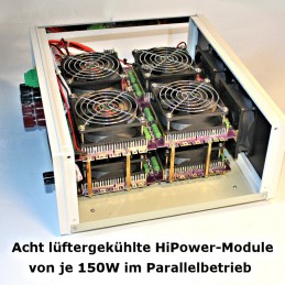 Acht HiPower-Einheiten von 150W Leistung mit jeweils eigenen Lüftern. Zusätzlich noch zwei Lüfter zur Kühlung des Gehäuses.