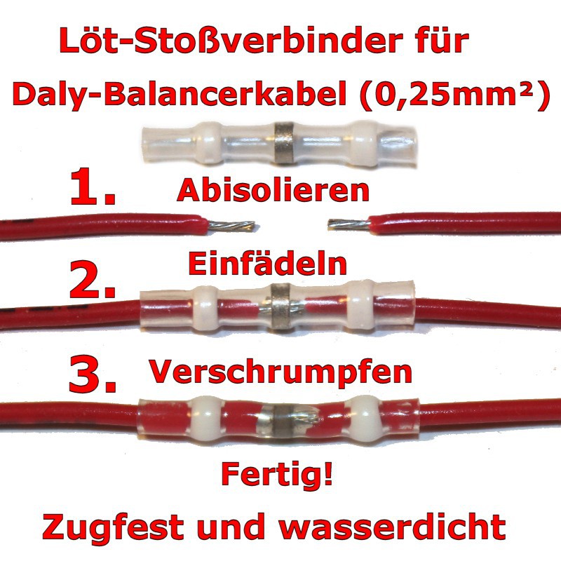 Spezial Schrumpf/Lötverbinder für 0,25mm² Daly-Balancerkabel.