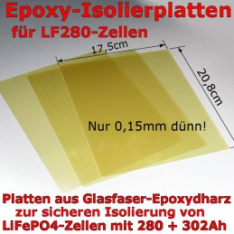 Superdünne, aber zugleich extrem druckfeste Isolierplatten aus Epoxy-GFK für Alle LiFePO4-Zellen der Baugröße LF280/302/304Ah